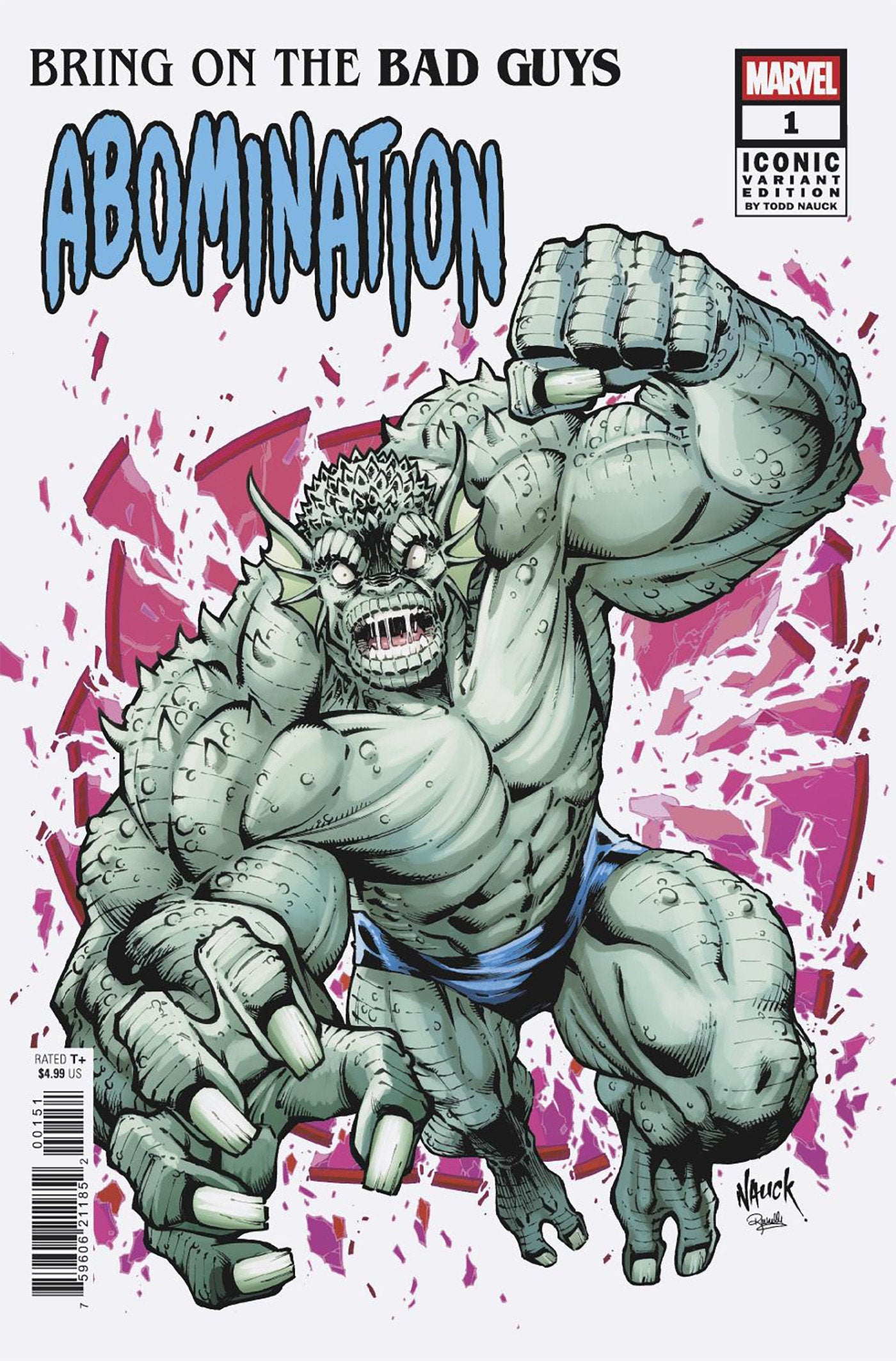 Bring On The Bad Guys: Abomination #1 Todd Nauck Iconic Variant